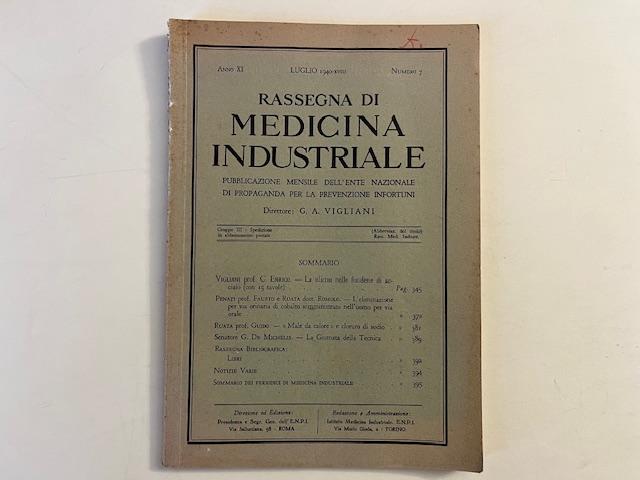 Rassegna di medicina industriale, anno XI, luglio 1940, numero 7